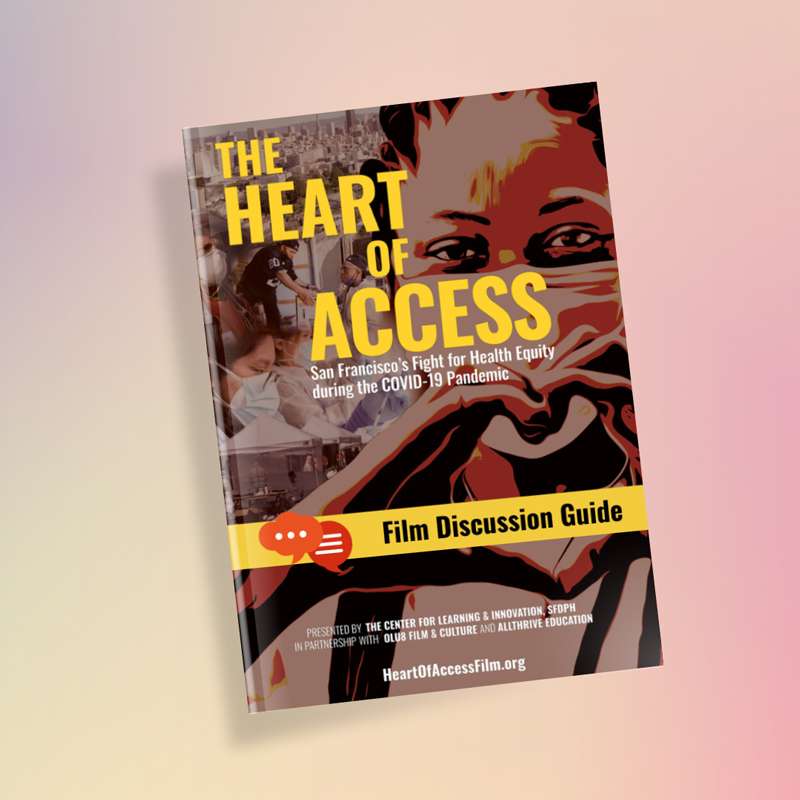 The Heart of Access - Film Discussion Guide
